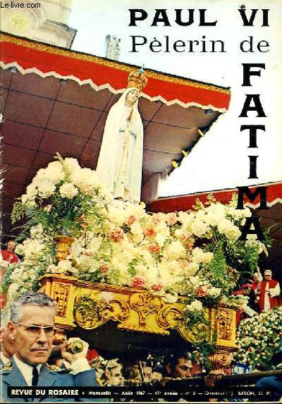 REVUE DU ROSAIRE du n8 : Paul VI plerin de Fatima