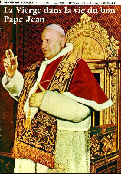 REVUE DU ROSAIRE du n4 : La vierge dans la vie du bon Pape Jean