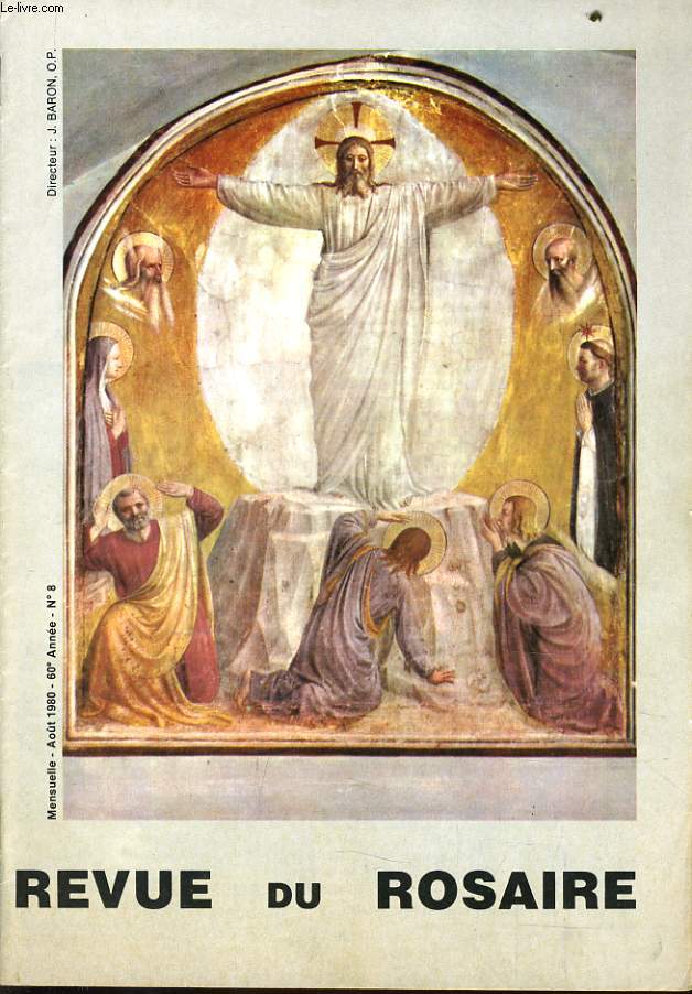 REVUE DU ROSAIRE du n8 : Notre transfiguration c'est notre converstion