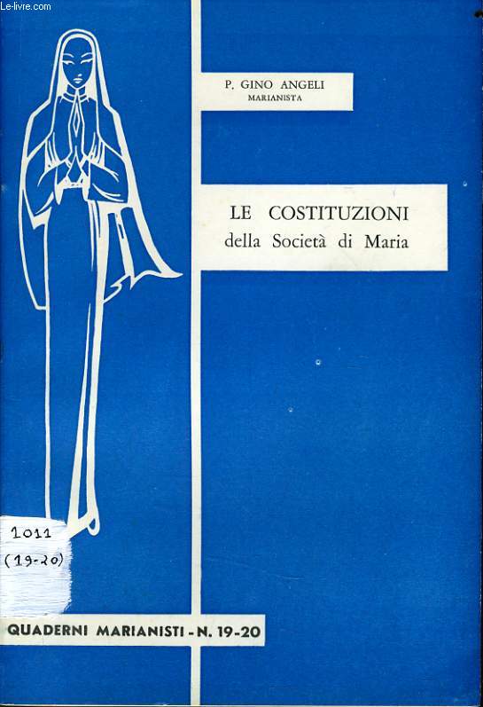 LE COSTITUZIONI della Societ di Maria