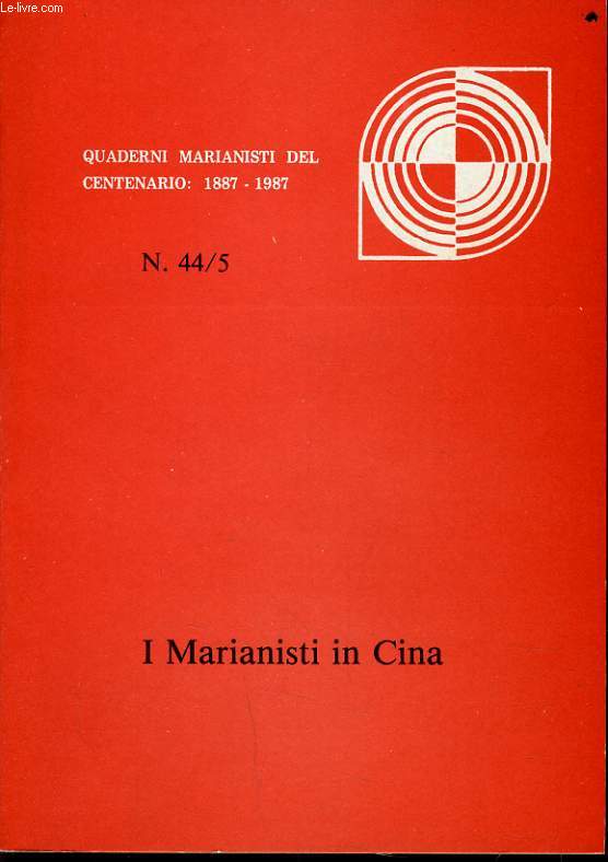 I MARIANISTI IN CINA 1933-1947