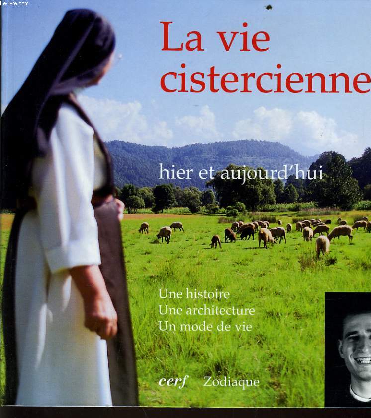 LA VIE CISTERCIENNE hier et aujourd'hui