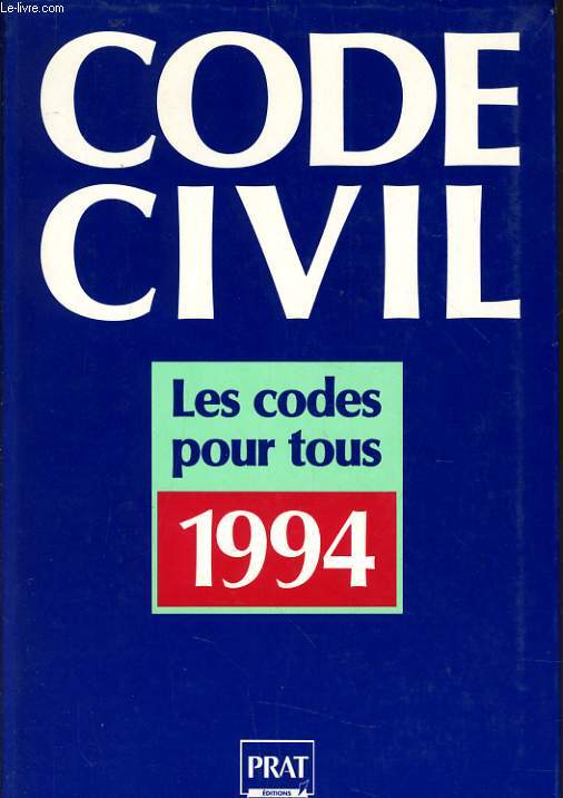CODE CIVIL les codes pour tous 1994