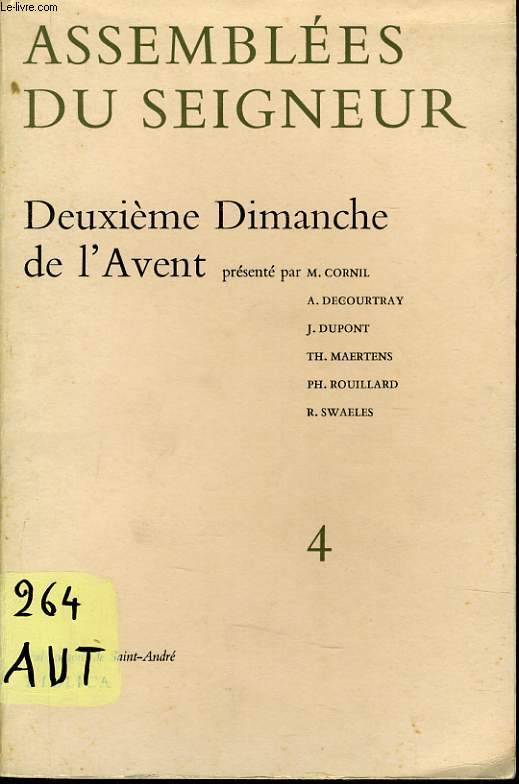 ASSEMBLEES DU SEIGNEUR n4 : Deuxime Dimanche de l'Avent