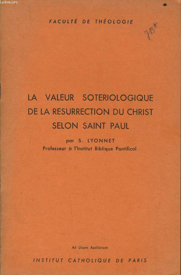 LA VALEUR SOTIEROLOIQUE DE LA RESURRECTION DU CHRIST SELON SAINT PAUL