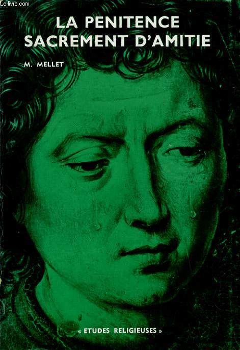 LA PENITENCE SACREMENT D'AMITIE