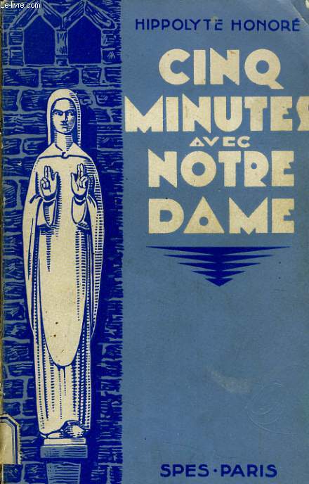 CINQ MINUTE AVEC NOTRE DAME