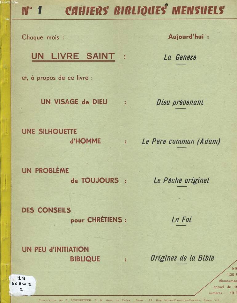 CAHIER BIBLIQUES n1 : La gense - Dieu prvenant - Le pre commun - Le pch originel - La foi - Origines de la bible.