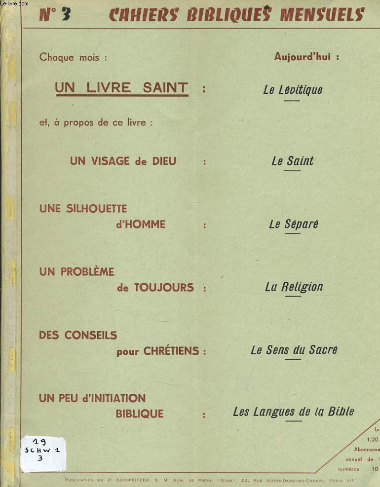 CAHIER BIBLIQUES n3 : Le Lvitique - Le saint - Le spar - La religion - Le sens du sacr - Les langues de la Bible.