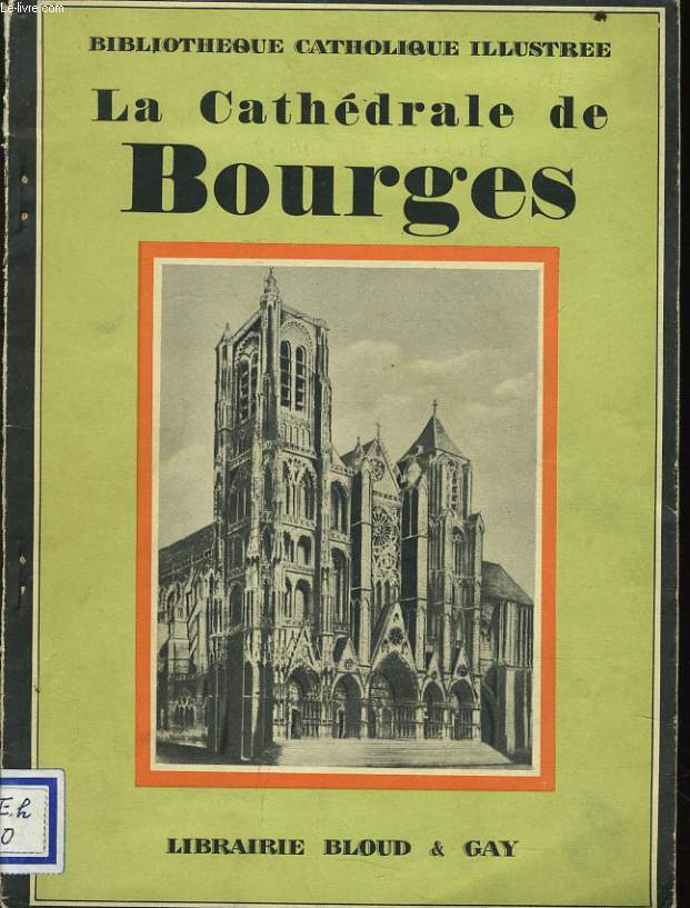 LA CATHEDRALE DE BOURGES