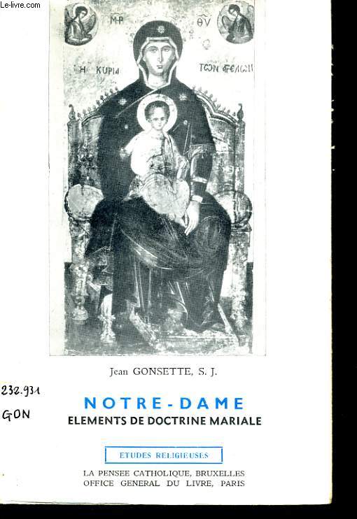 NOTRE DAME lments de doctrine mariale