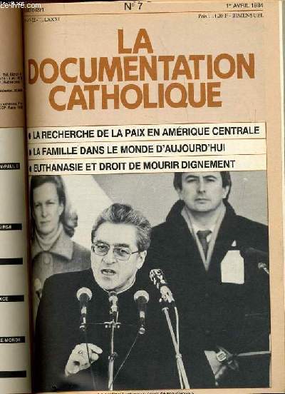 LA DOCUMENTATION CATHOLIQUE n 7 : La recherche de la paix en amrique centrale - La famille dans le monde d'aujourd'hui - Euthanasie et droit de mourir dignement