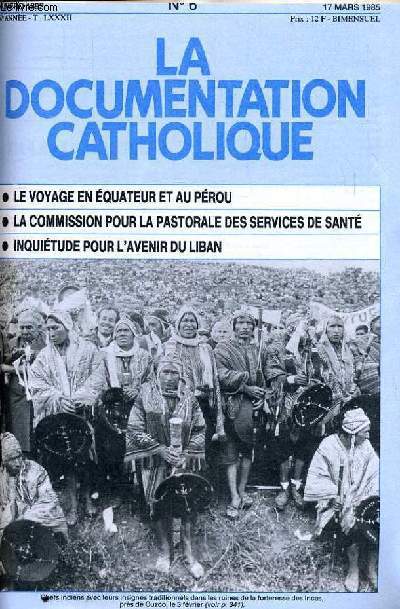 LA DOCUMENTATION CATHOLIQUE n 6 : Le voyage en quateur et au Prou - La commission pour la pastorale des services de sant - Inquitude pour l'avenir du Liban