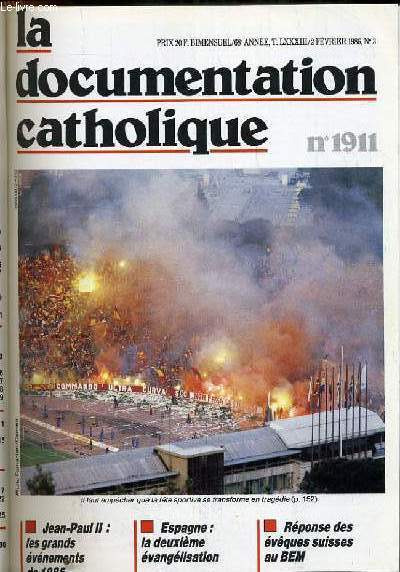 LA DOCUMENTATION CATHOLIQUE n 3 : Jean Paul II : Les grands venements de 1985 - Espagne : la deuxime vanglisation - Rponse des vques suisses au BEM