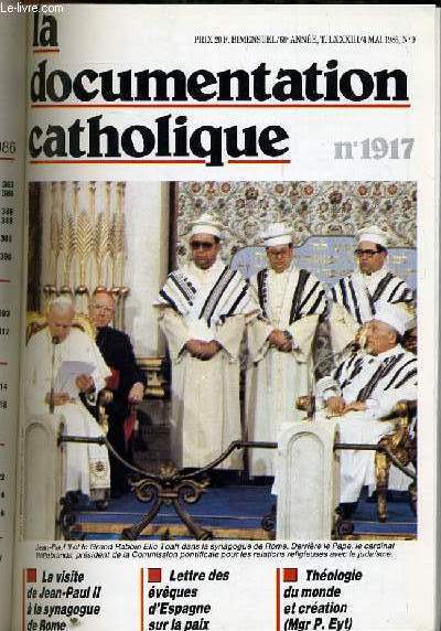 LA DOCUMENTATION CATHOLIQUE n 9 : La visite de Jean Paul II  la synagogue de Rome - Lettre des vques d'Espagne sur lea paix - Thologie du monde et cration