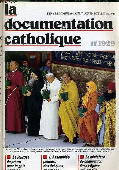 LA DOCUMENTATION CATHOLIQUE n 21 : La ourne e de prire pour la paix  Assise - L'assemble plnire des vques de France - Le ministre de communion dans l'Eglise universelle