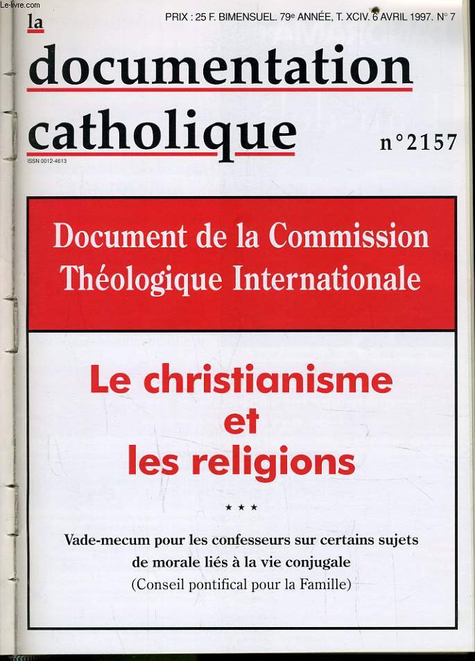 LA DOCUMENTATION CATHOLIQUE n 7: Document de la commission thologique internationale - Le christianisme et les religions