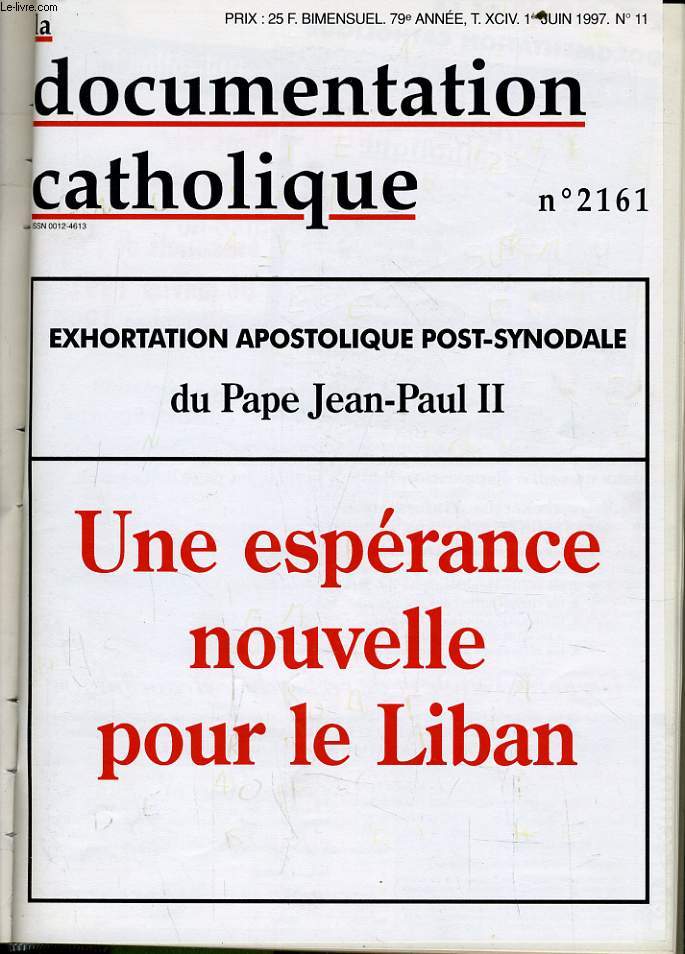 LA DOCUMENTATION CATHOLIQUE n11 : Exhortation apostolique post-synodale du Pape Jean Paul II - Une esprance nouvelle pour le Dieu