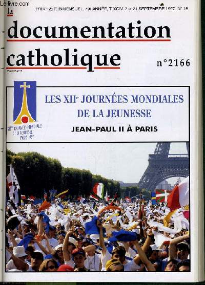 LA DOCUMENTATION CATHOLIQUE n 16 : Les XIIe journes mondiales de la jeunesse - Jean Paul II  Paris