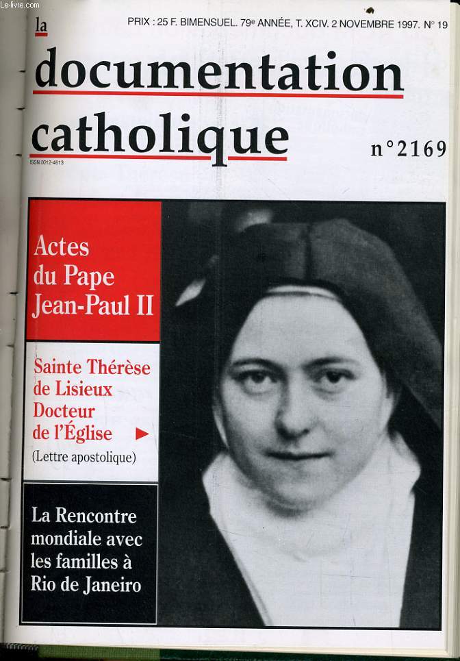 LA DOCUMENTATION CATHOLIQUE n 19 : Sainte Thrse de Lisieux docteur de l'glise - La rencontre mondiale avec les famillees  Rio de Janeiro