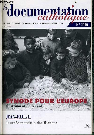 LA DOCUMENTATION CATHOLIQUE n 16 : Synode pour l'europe - Jean Paul II : Journe mondiale des missions