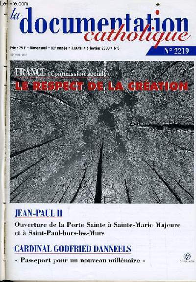 LA DOCUMENTATION CATHOLIQUE n 3 : France : Le respect de la cration - Jean Paul II : ouverture de la porte Sainte  Sainte Marie Majeur et  Saint Paul Hors les Murs - Cardinal Godfried Deanneels : passeport pour un nouveau millnaire