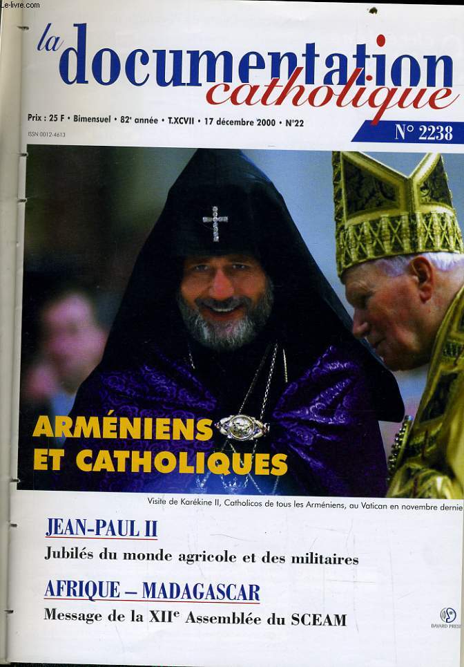 LA DOCUMENTATION CATHOLIQUE n 22 : Armniens et catholiques - Jean Paul II : Jubils du monde agricole et des militaires - Afriques - Madagscare : Message de la XIIE assemble du SCEAM