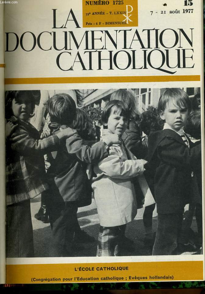 LA DOCUMENTATION CATHOLIQUE n 15 : L'cole Catholique