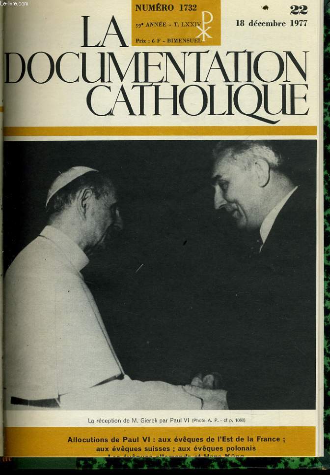 LA DOCUMENTATION CATHOLIQUE n 22 : Allocutions de Paul VI : aux vques de l'Est de la France - Aux vques suisses - Aux vques polonais