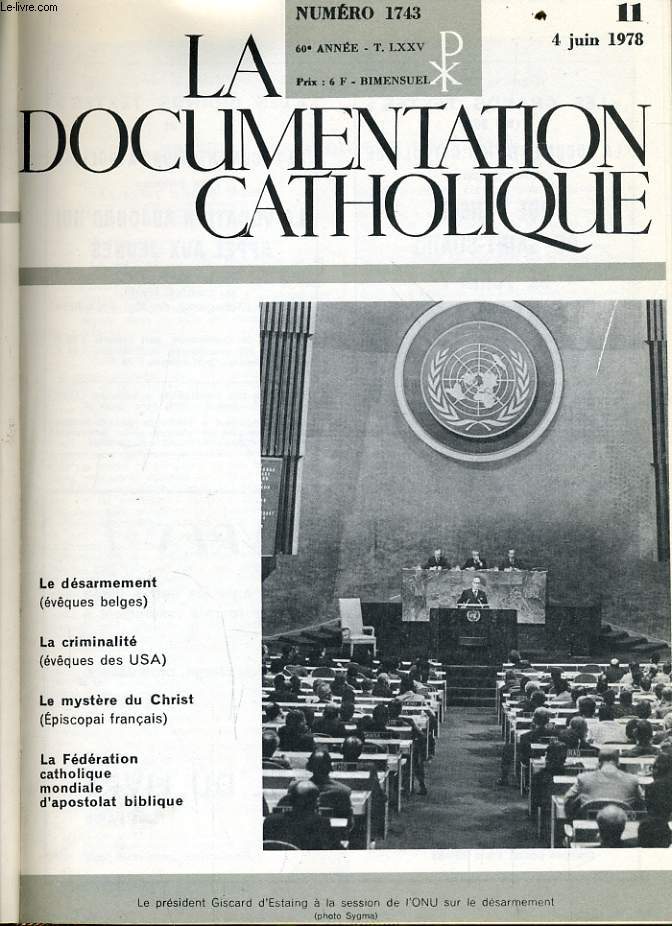 LA DOCUMENTATION CATHOLIQUE n 11 : le ssarmement - La criminalit - Le mystre du Christ - La fdration catholique mondiale d'apostolat biblique