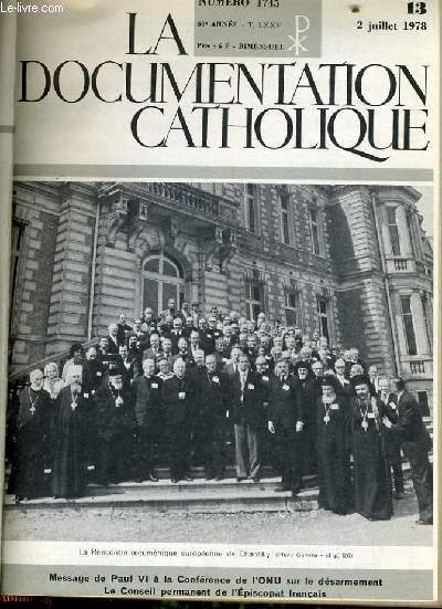 LA DOCUMENTATION CATHOLIQUE n 13 : Message de Paul VI  la Confrence de 'ONU dsur le dsarmement - Le Conseil permanent de l'piscopat franais