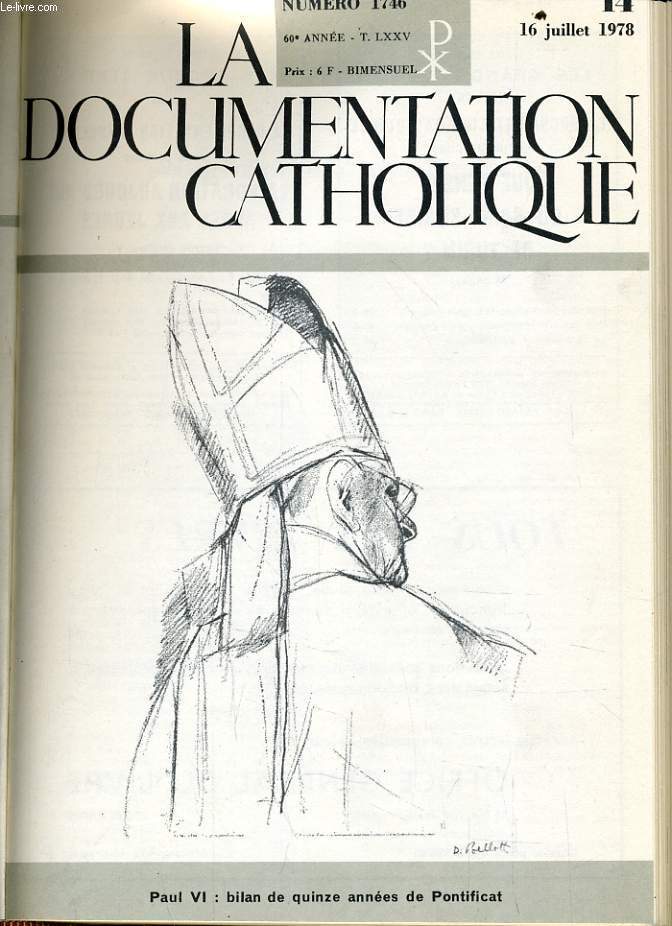 LA DOCUMENTATION CATHOLIQUE n 14 : Paul VI : Bilan de quinze annes de Pontificat