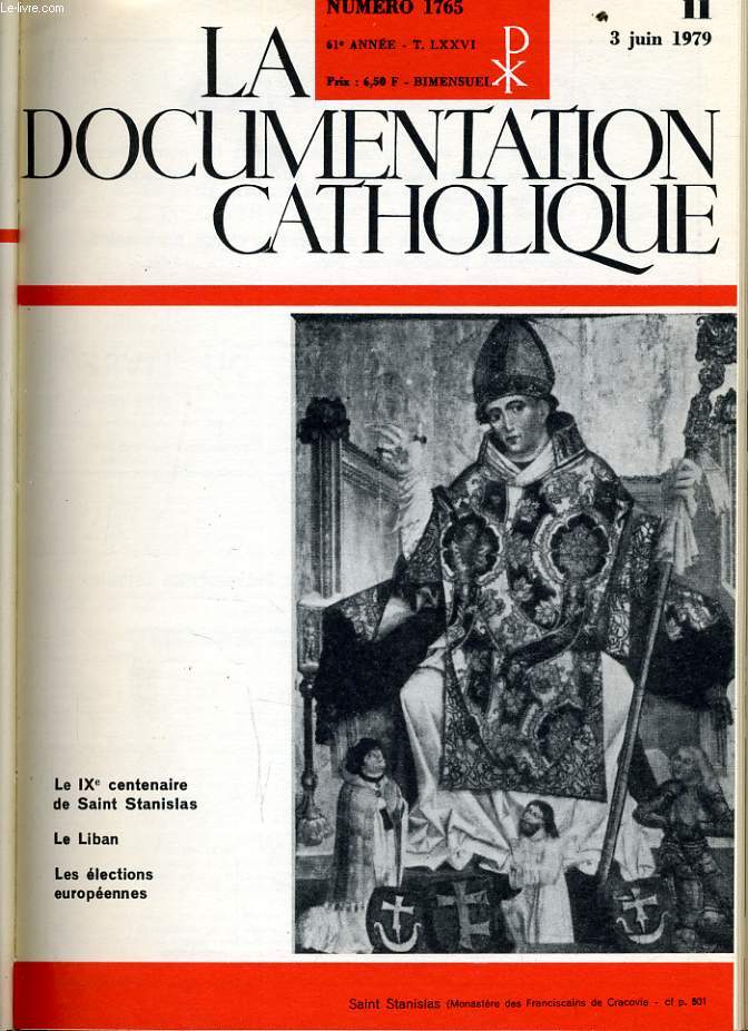 LA DOCUMENTATION CATHOLIQUE n 11 : Le IXe centenaire de Saint Stanislas - Le liban - Les lections europennes
