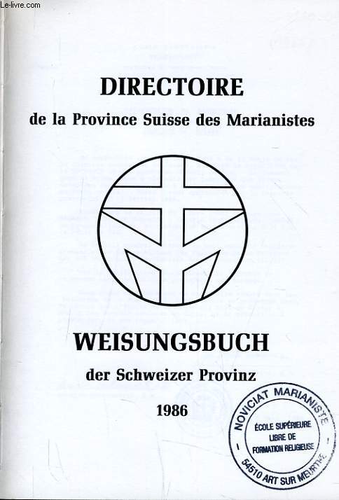 DIRECTOIRE DE LA PROVINCE SUISSES DES MARIANISTE