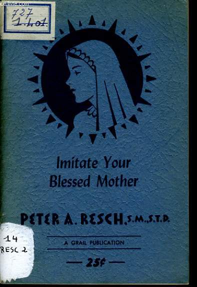 IMITATE YOUR BLESSED MOTHER