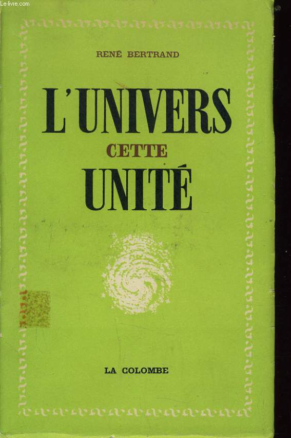 L'UNIVERS CETTE UNITE