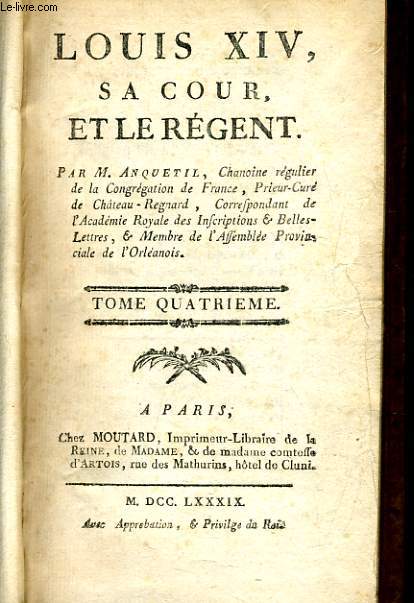 LOUIS XIV SA COUR ET LE REGENT tome IV