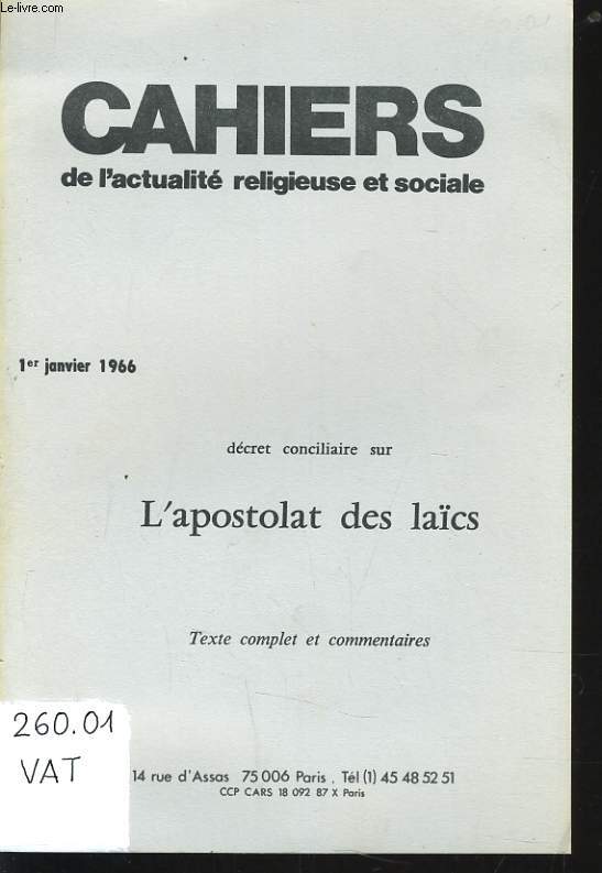 CAHIERS DE L'ACTUALITE RELIGIEUSE ET SOCIALE : dcret conciliaire sur l'apostolat des Lacs