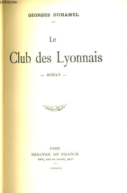 LE CLUB DES LYONNAIS roman