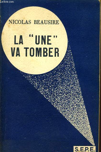 LA UNE VA TOMBER