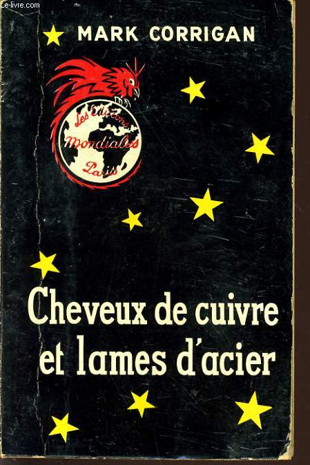 CHEVEUX DE CUIVRE ET LAMES D'ACIER