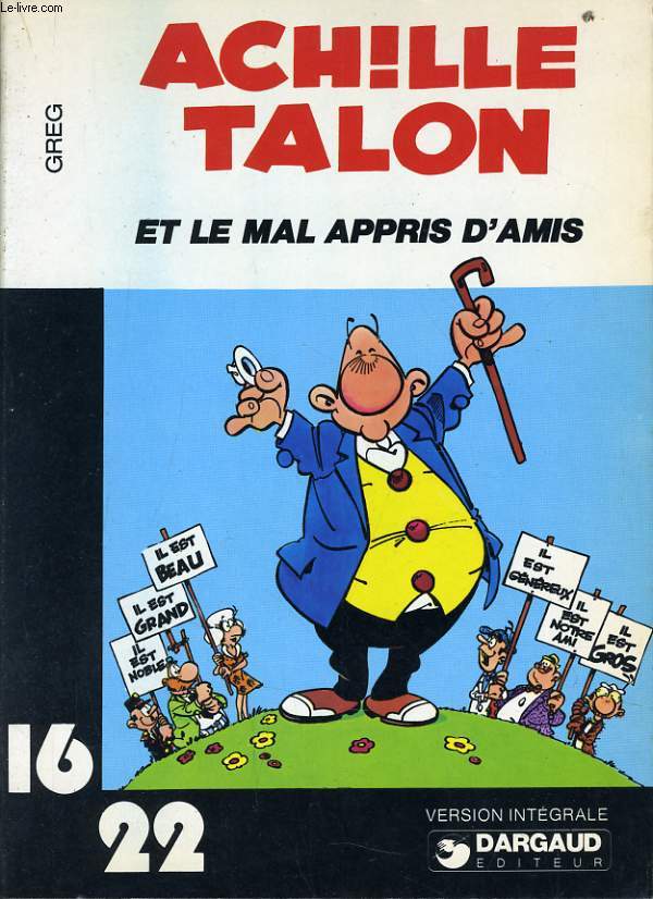 ACHILLE TALON ET LE MAL APPRIS D'AMIS