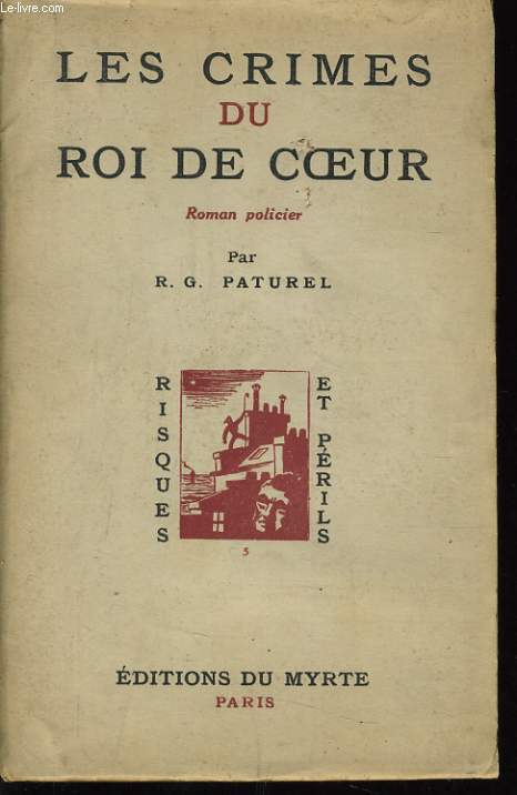 LES CRIMES DU ROI DE COEUR