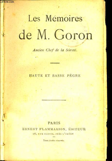 LES MEMOIRES DE M. GORON : Haute et basse pgre