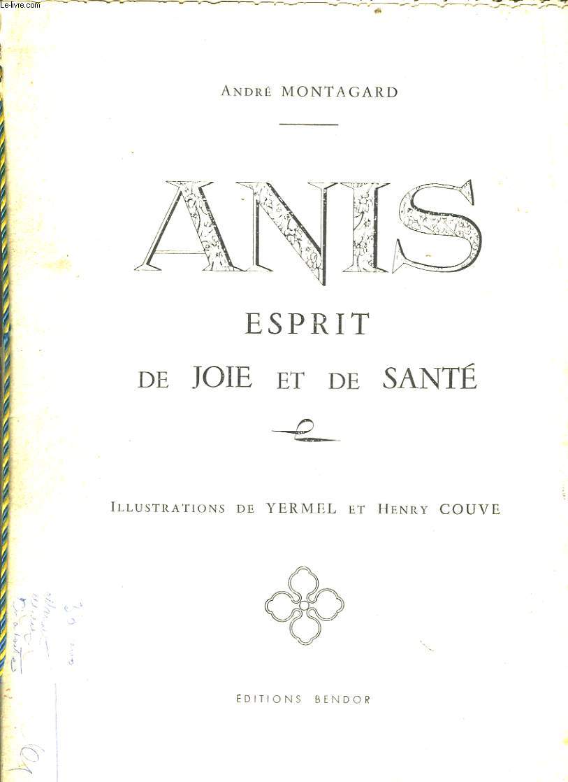 ANIS ESPRIT DE JOIE ET DE SANTE