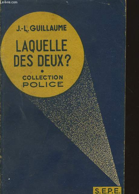 LAQUELLE DES DEUX ?