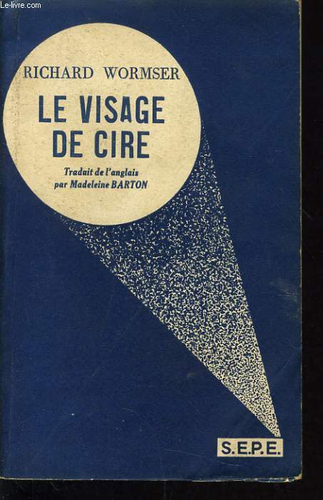 LE VISAGE DE CIRE