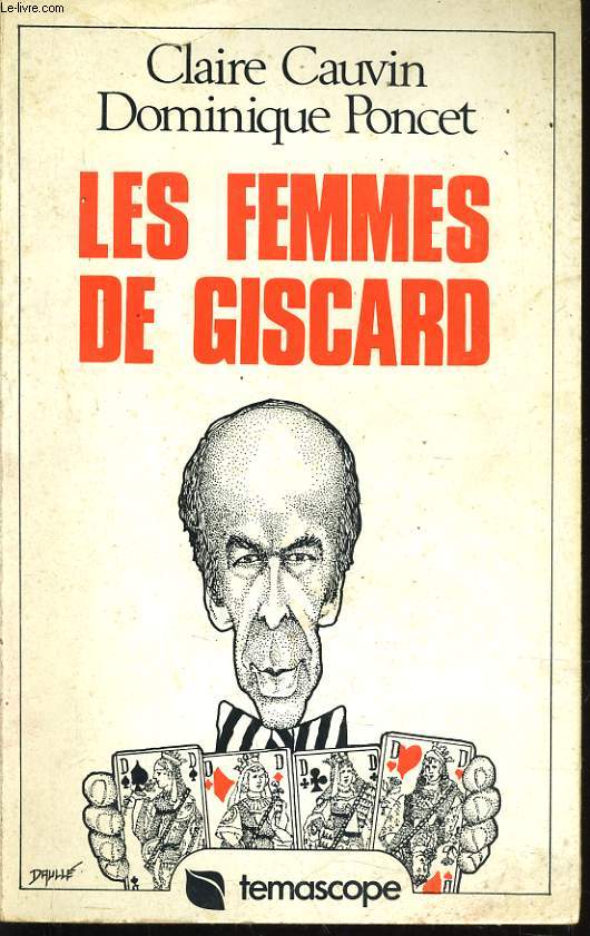 LES FEMMES DE GISCARD