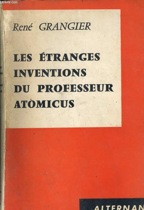 LES ETRANGES INVENTIONS DU PROFESSEUR ATOMICUS