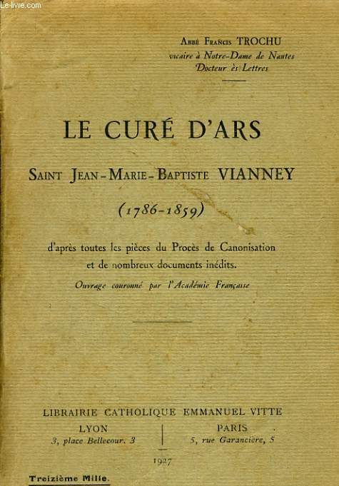 LE CURE D'ARS Saint Jean Marie Baptiste Vianney (1786-1859)